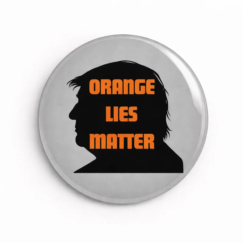 Orange Lies Matter